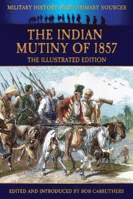 The Indian Mutiny of 1857 1