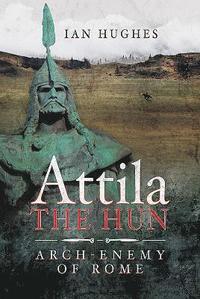bokomslag Attila the Hun