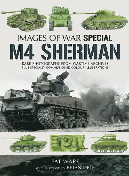 M4 Sherman: Images of War