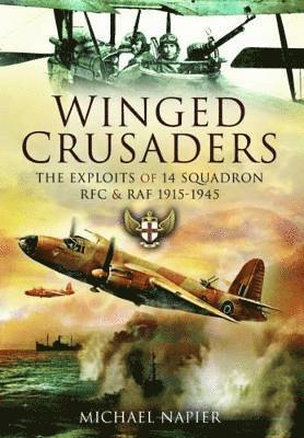 Michael Napier - Napier, M: Winged Crusaders, Inbunden