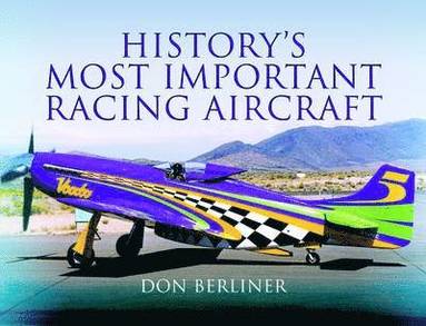 bokomslag History's Most Important Racing Aircraft