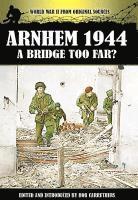 bokomslag Arnhem 1944 - A Bridge Too Far?