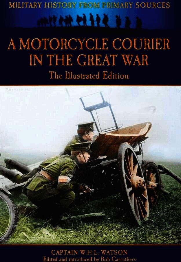 Motorcycle Courier in the Great War