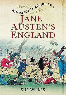 Visitor's Guide to Jane Austen's England 1