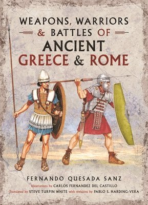 bokomslag Weapons, Warriors and Battles of Ancient Greece and Rome