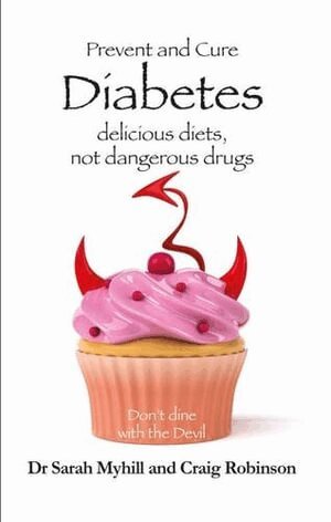 Sarah Myhill, Craig Robinson - Prevent and Cure Diabetes, Häftad