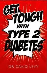 bokomslag Get Tough With Type 2
