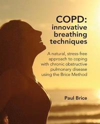bokomslag COPD: Innovative Breathing Techniques