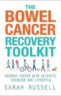bokomslag Bowel Cancer Recovery Toolkit
