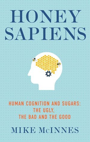 Honey Sapiens, Häftad