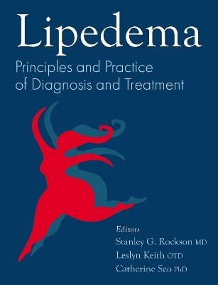 Stanley G Rockson, Leslyn Keith, Catherine Seo - Lipedema, Häftad