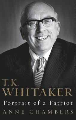 Anne Chambers - TK WHITAKER, Häftad