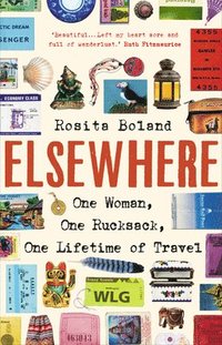 bokomslag Elsewhere: One Woman, One Rucksack, One Lifetime of Travel