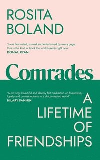 bokomslag Comrades: A Lifetime of Friendships