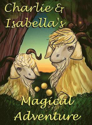 Charlie and Isabella's Magical Adventure 1