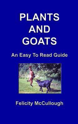 Plants And Goats An Easy To Read Guide 1