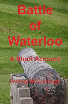 Battle of Waterloo a Short Account 1