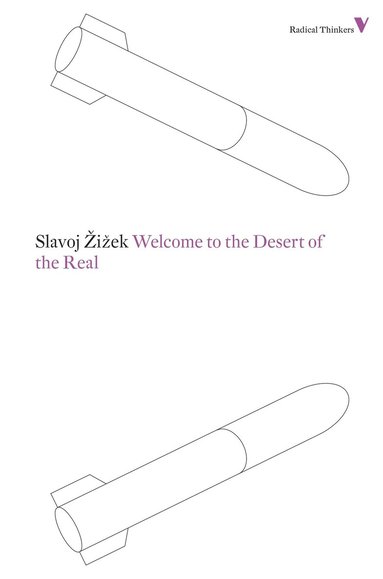 bokomslag Welcome to the Desert of the Real