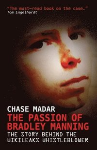 bokomslag The Passion of Bradley Manning