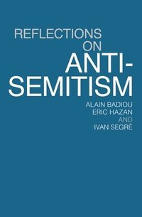bokomslag Reflections on Anti-Semitism