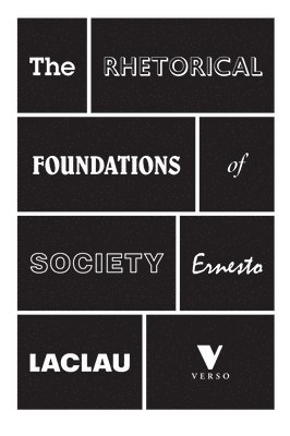 The Rhetorical Foundations of Society 1