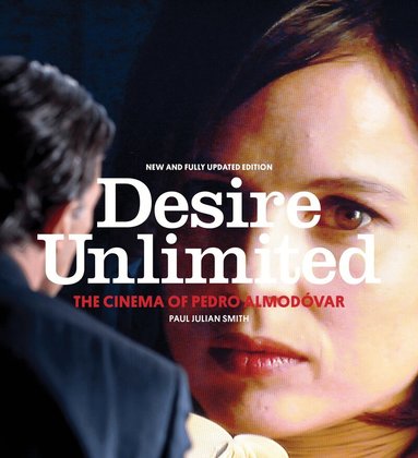 Paul Julian Smith - Desire Unlimited, Häftad