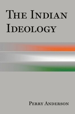 bokomslag The Indian Ideology