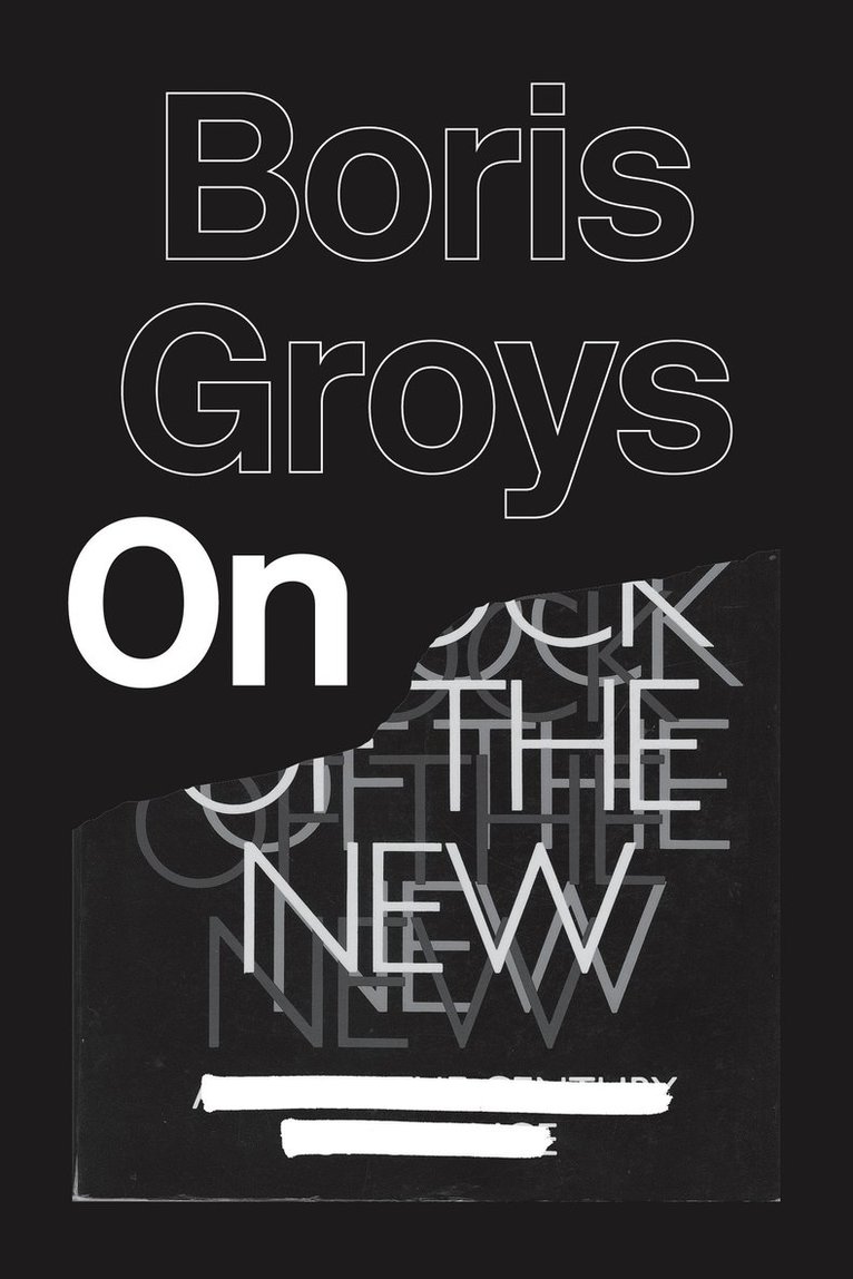 Boris Groys - On the New, Häftad