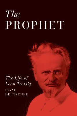 Isaac Deutscher - Prophet, Häftad. Tillgänglighet: Lägg i varukorg