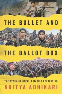 bokomslag The Bullet and the Ballot Box