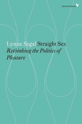 Lynne Segal - Straight Sex, Häftad