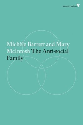 Mary McIntosh, Michèle Barrett - Anti-Social Family, Häftad