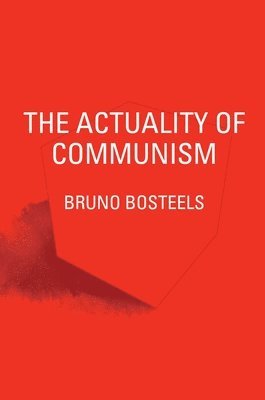 The Actuality of Communism 1