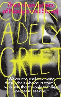 Slavoj Zizek, Nadya Tolokonnikova - Comradely Greetings, Häftad