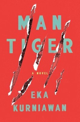Eka Kurniawan - Man Tiger, Häftad