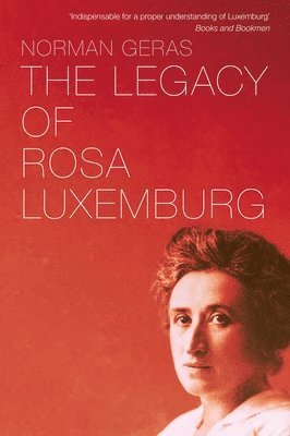 bokomslag The Legacy of Rosa Luxemburg