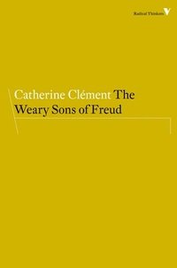 bokomslag The Weary Sons of Freud