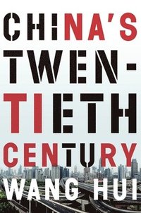 bokomslag China's Twentieth Century