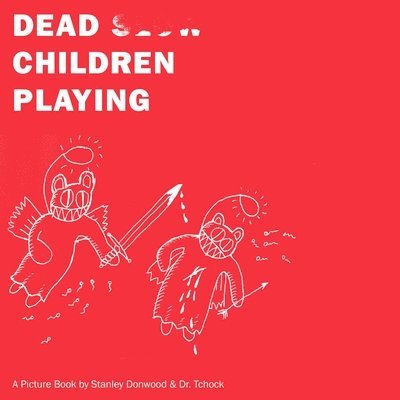 Dead Children Playing 1
