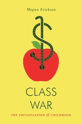 Megan Erickson - Class War, Häftad