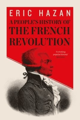 Eric Hazan - People's History of the French Revolution, Häftad