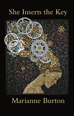 Marianne Burton - She Inserts the Key, Häftad