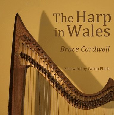 bokomslag The Harp in Wales