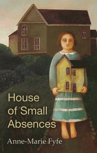 bokomslag House of Small Absences