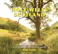 bokomslag Holy Wells: Scotland