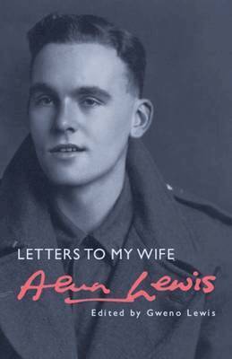 Alun Lewis - Alun Lewis: Letter to my Wife, Häftad