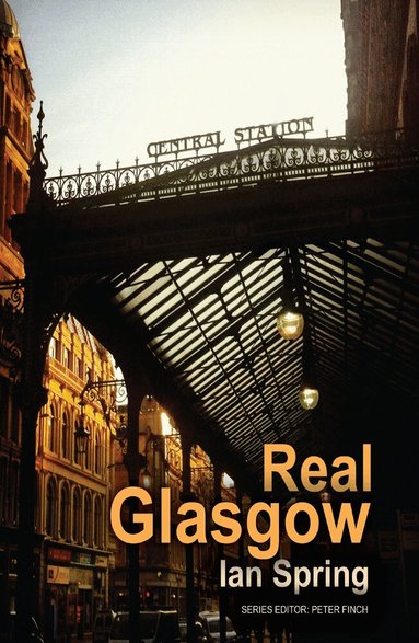 Ian Spring - Real Glasgow, Häftad