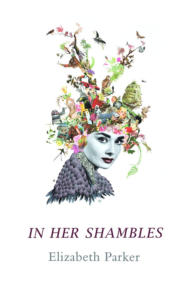 Elizabeth Parker - In Her Shambles, Häftad