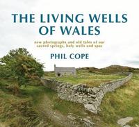 bokomslag The Living Wells of Wales