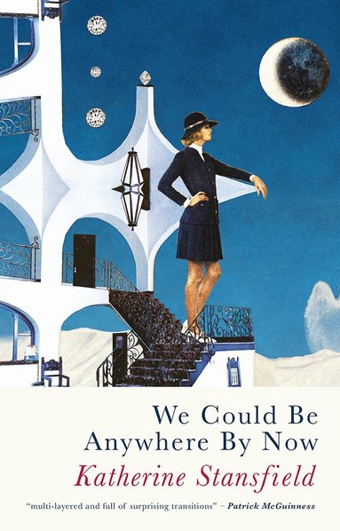 Katherine Stansfield - We Could Be Anywhere By Now, Häftad